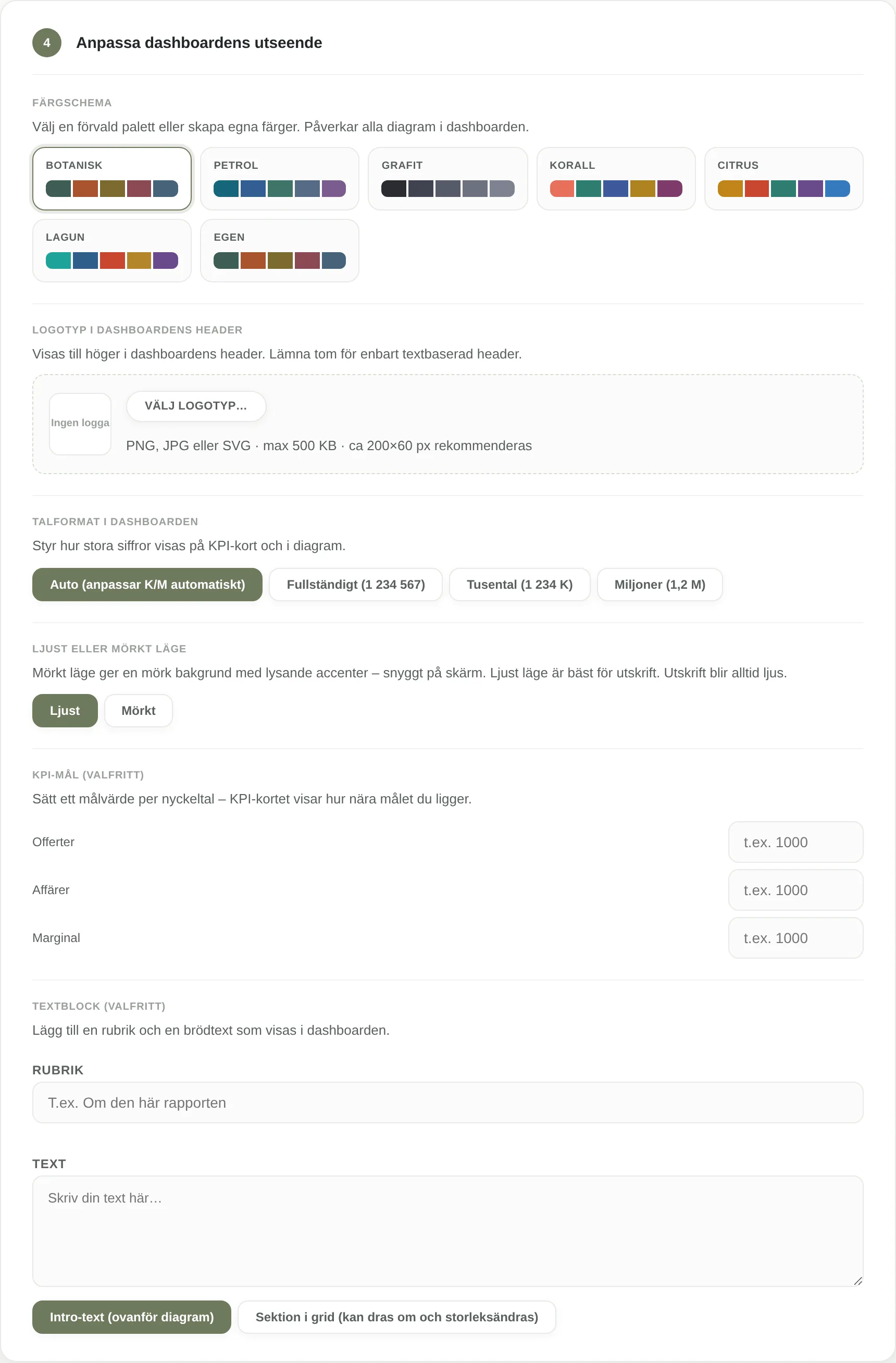 Steg 4 i Kolumna: anpassa utseendet — färgscheman, egen logotyp, talformat, ljust eller mörkt läge och KPI-mål